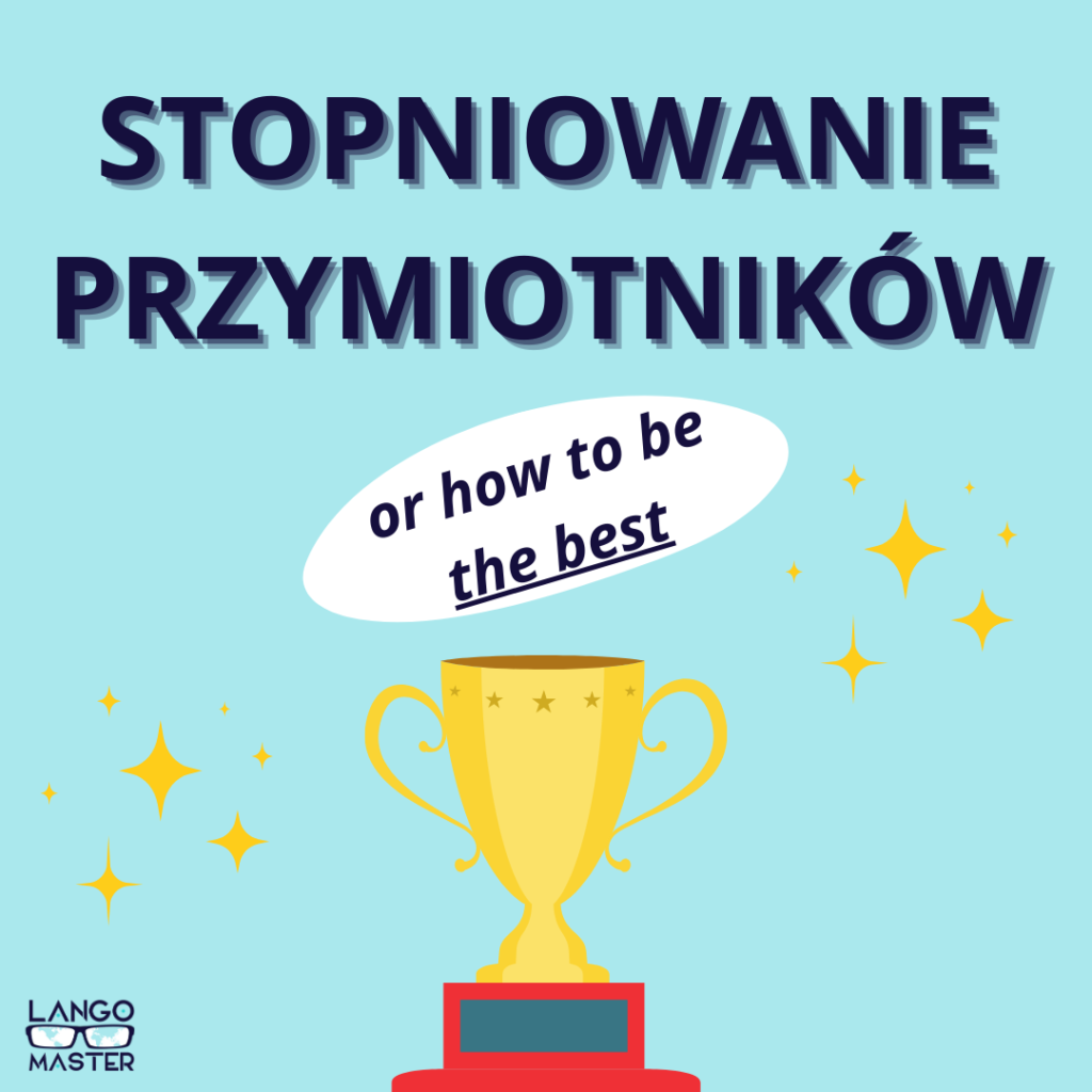 Stopniowanie przymiotników w języku angielskim