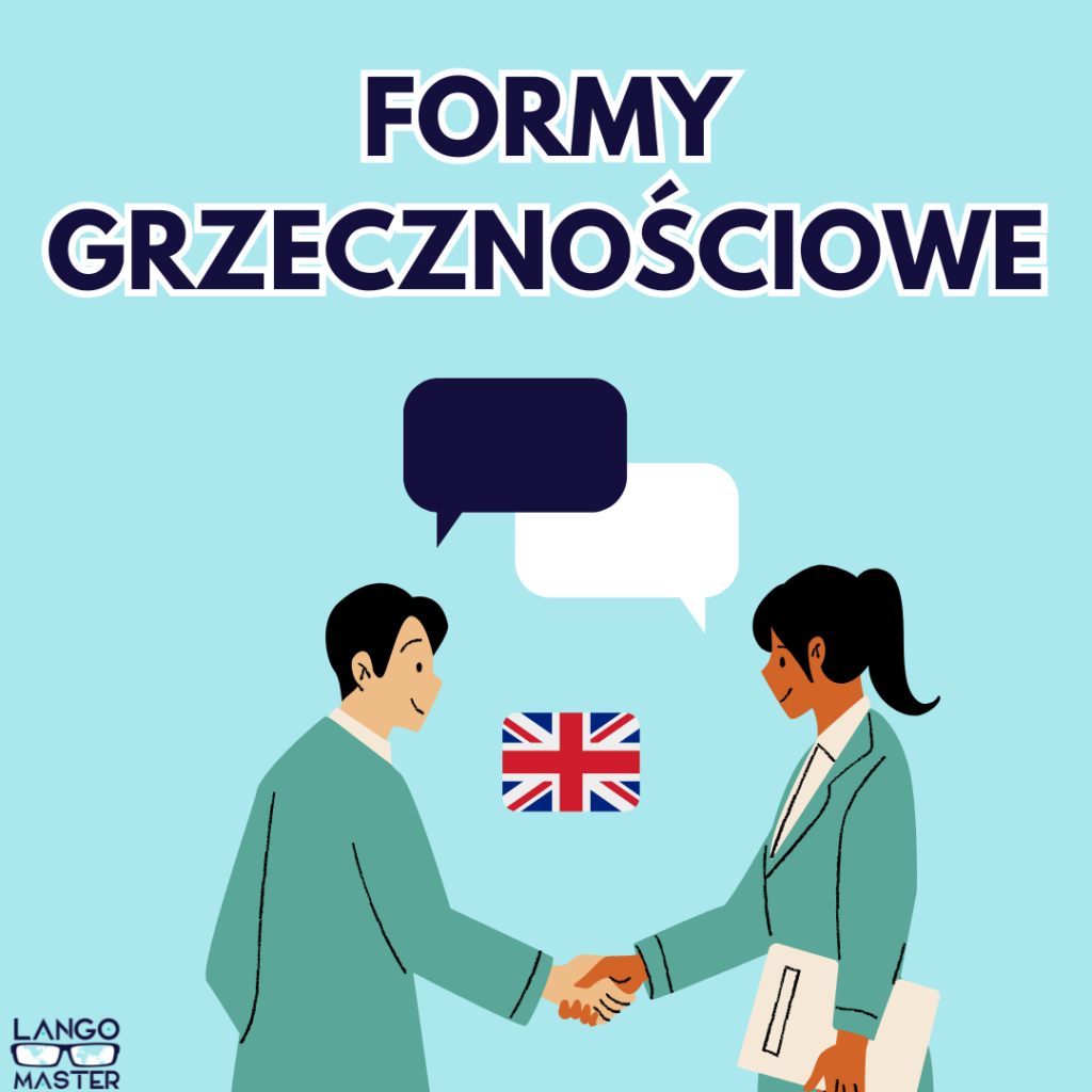 formy grzecznościowe w języku angielskim