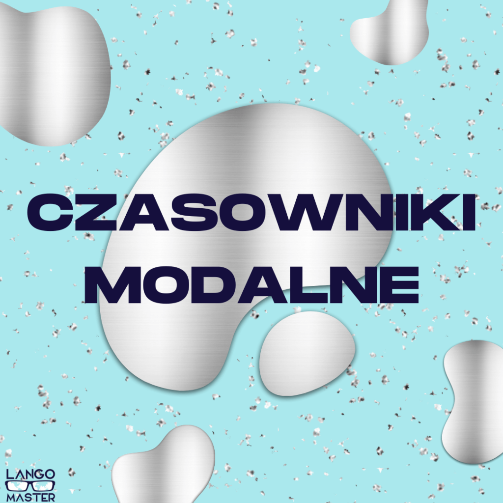 czasowniki modalne w angielskim