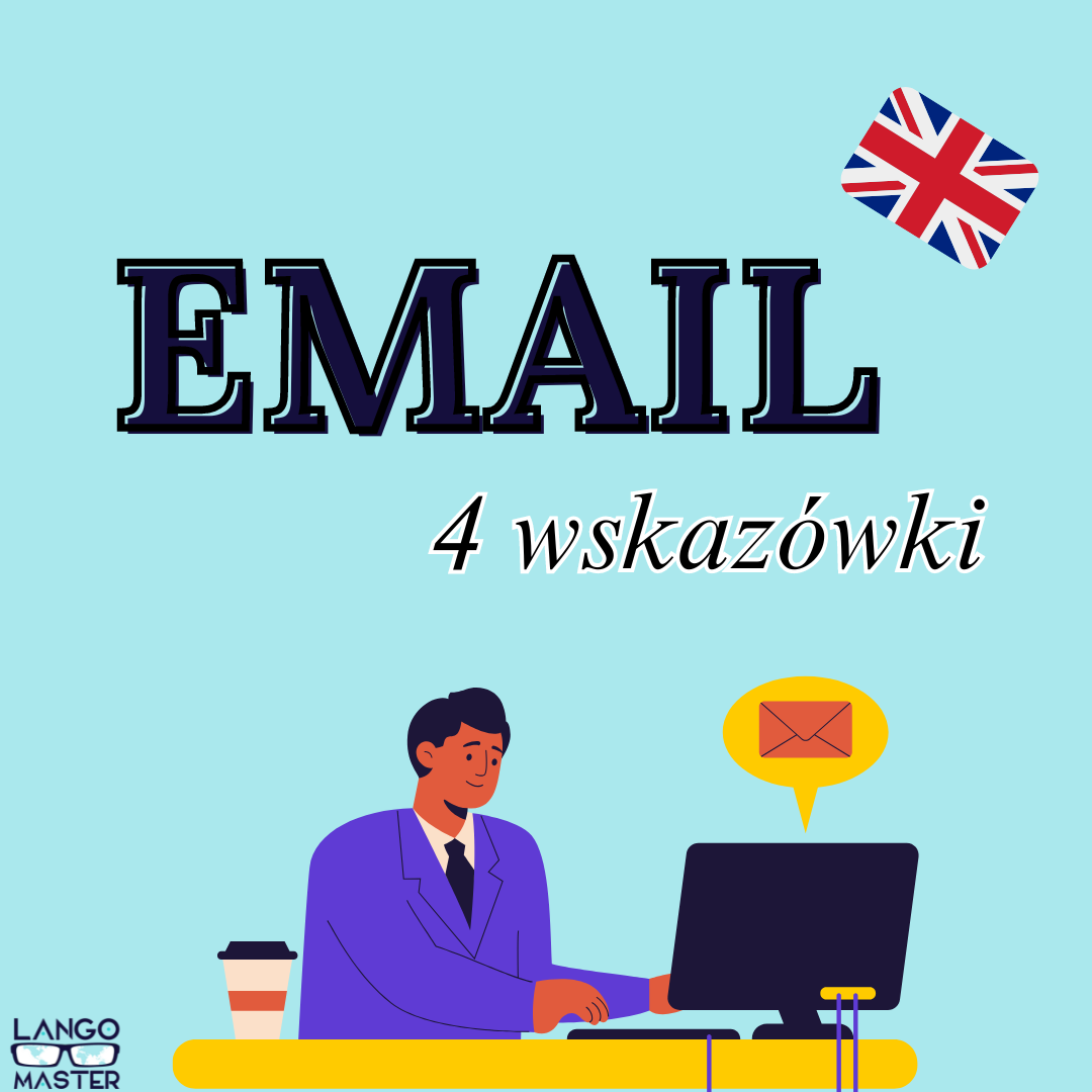 Język angielski email: 4 wskazówki - Lango Master