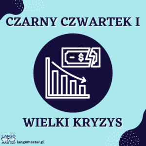 Czarny Czwartek i Wielki Kryzys