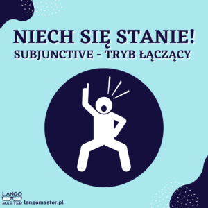 Subjunctive